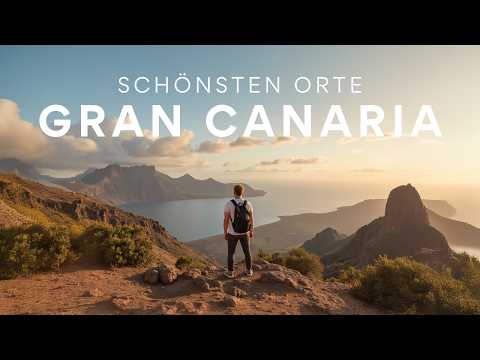 GRAN CANARIA Geheimtipps 🇪🇸 Die schönsten Orte & Sehenswürdigkeiten für deinen Urlaub
