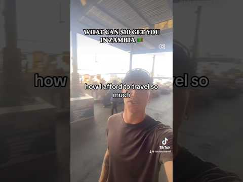 What $10 Gets You In Zambia 🇿🇲 #affordabletravel #zambia #lusaka #zambianyoutubers