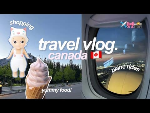 TRAVEL VLOG✈️🎀: exploring banff + calgary || visiting cafes, shop with me, etc.