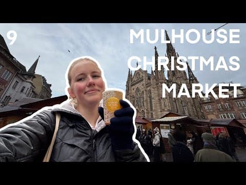 MULHOUSE🇫🇷 | 12 Days of Christmas Markets - DAY 9
