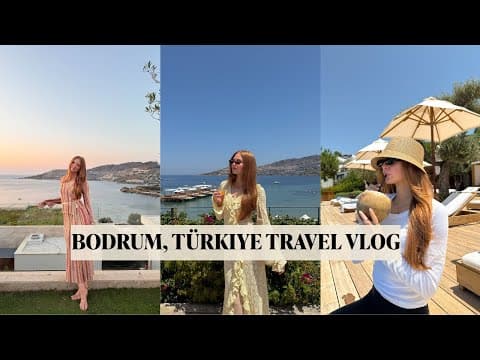 Bodrum, Türkiye Travel vlog! Relaxing beach getaway with my best friend 💗