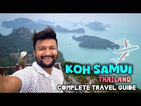 Koh Samui Tourist Places | Krabi Tour Itinerary | How to Reach Ko Samui | Koh Samui Travel Guide