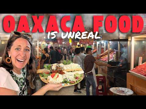 Is Oaxaca Really Mexico’s Best Food City? Where + What to Eat in Oaxaca City