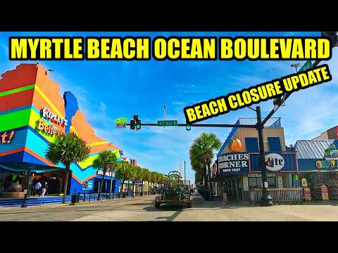 What's NEW on Myrtle Beach Ocean Boulevard in April! Beach Closure Update!