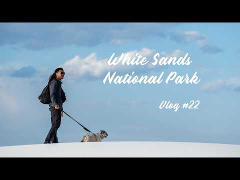 White Sands National Park with Doggos [VLOG #22]