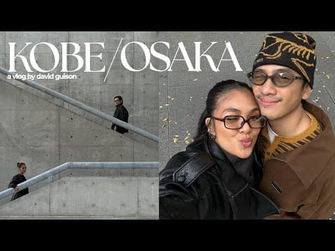 Kobe/Osaka Vlog 🇯🇵 Prenup Shoot & Japan Haul