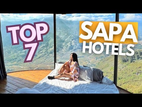 Top 7 Most Beautiful Hotels in Sapa Vietnam | Budget Travel Guide + Prices & Costs Vlog 2026