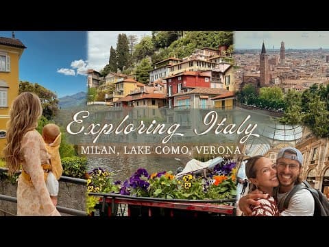 ITALY TRAVEL VLOG | Exploring Milan, Lake Como, & Verona!