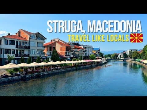 Struga, Macedonia 🇲🇰 – The Town That Quietly Stole My Heart