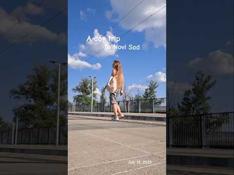 Belgrade - Novi Sad 🫶 One day trip 🚄 #onedaytrip #teenager #vlog #travel #serbia #train #weekend