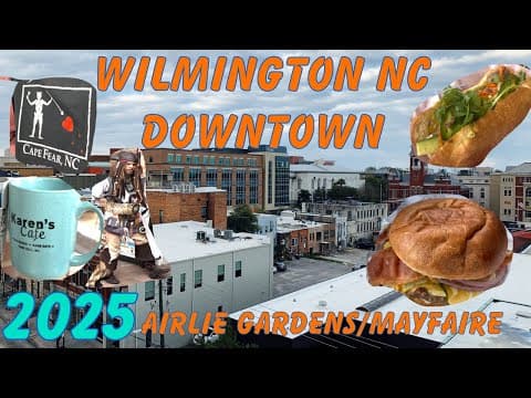 Downtown Wilmington North Carolina Tour- Stunning Airlie Gardens Walk - [2025]