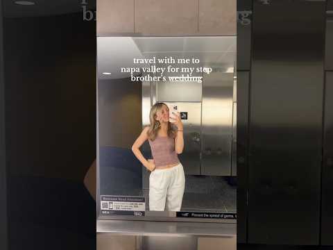 come with me to napa valley for my stepbrother’s wedding!! 🍷🍇 #vlog #travelvlog #familytrip #napa