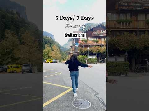 Switzerland Itinerary | 5 Days Itinerary | Best places to visit in Switzerland | Europe Travel Guide