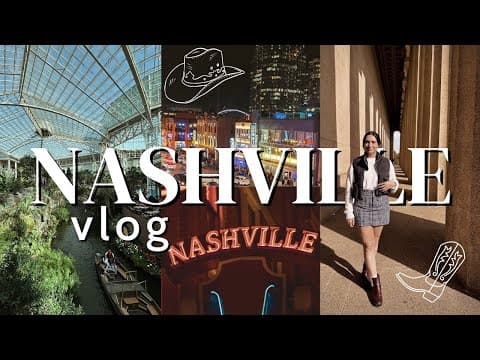 NASHVILLE TRAVEL VLOG | weekend trip: Broadway, Opryland, & amazing food