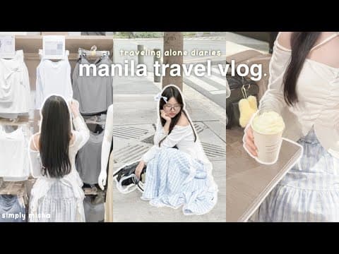 manila travel vlog 🛒🎐 : travelling alone for the 1st time, lots of shopping+food | philippines