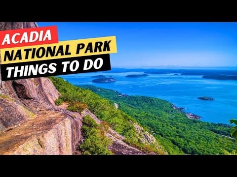 20 TOP Things to do in Acadia National Park | Acadia Travel Guide