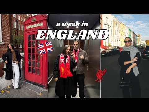 7 Days in England 🇬🇧 London & Liverpool Vlog