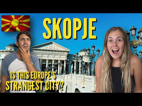 This City Makes ZERO Sense… Until You Go! (Skopje, North Macedonia)