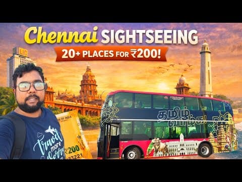 Chennai Double Decker Bus Tour 😍 Historic Places in Chennai for ₹200 | Explore Chennai from Top View