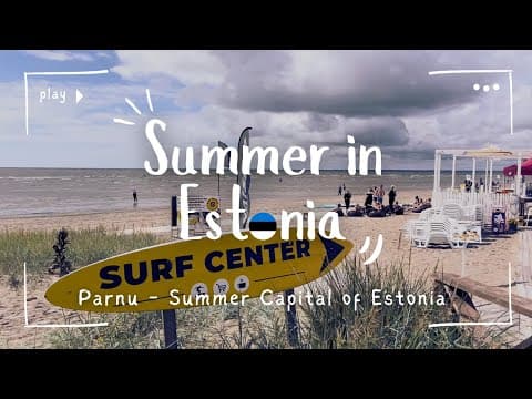 Pärnu, Estonia's Summer Capital | Supeluse Bazaar & Beach Vibes 🌞🇪🇪