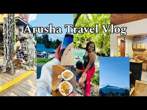 Arusha Travel Vlog|| Easter in Arusha, Tanzania|| What to do in Arusha|| Kenya to Tanzania