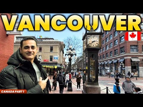 Ist Impression of Vancouver, Canada 🇨🇦