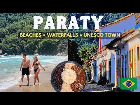 Paraty, Brazil: Exploring The Old Town, Beaches and Waterfalls