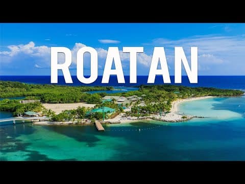 Roatan Honduras: 8 Best Things To Do In Roatan Honduras