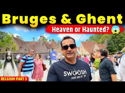 Beautiful but Haunted! 😱 Exploring Bruges & Ghent – Fairytale Cities of Belgium