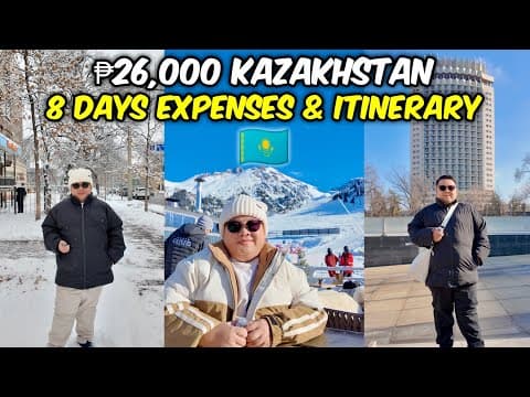 Kazakhstan Travel - 8 Days Itinerary and Expenses! 🇰🇿 | JM Banquicio