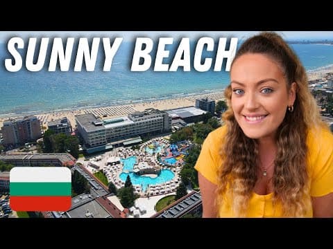 Bulgaria's Top Tourist Destination (We Explore SUNNY BEACH) 🇧🇬