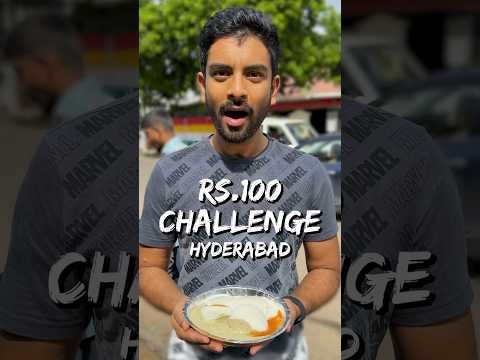 Can I Eat for ₹100 in Hyderabad for 24 Hours?! 💰😳🍛