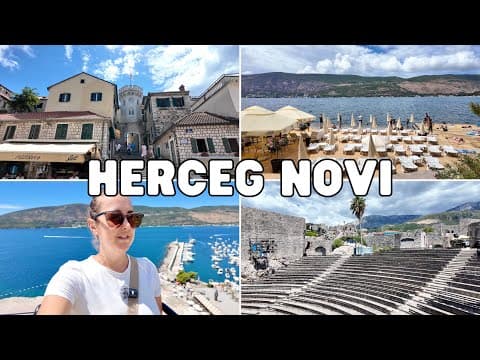 Exploring Herceg Novi, Montenegro 🇲🇪 Best Views, Fortresses, Beaches & Tips!