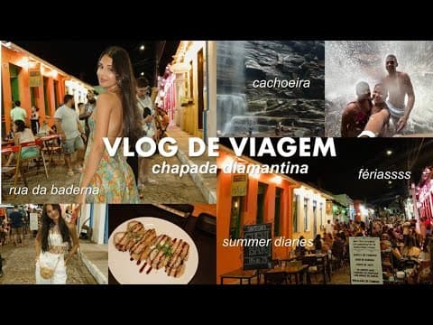 vlog: Chapada 📍 - summer diaries, chapada diamantina, cachoeiras, sushi e muitos looks