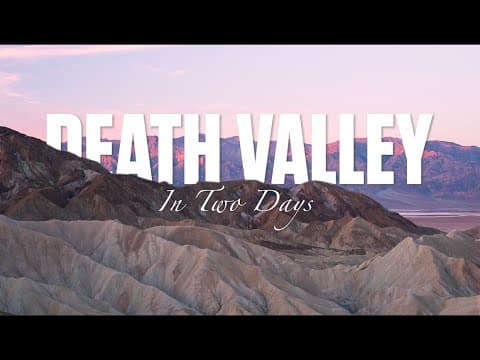 DEATH VALLEY IN 2 DAYS