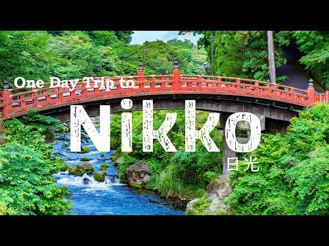 Nikko One Day Trip near Tokyo|Japan's World Heritage Sites and Natural Town|JAPAN TRAVEL VLOG