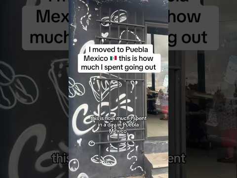 This is How much I spend going out in Puebla Mexico (ordinary day) #mexico #tourist #puebla