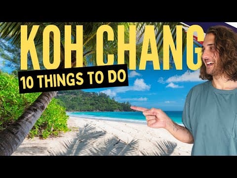 Top 10 MUST‑DO Experiences in Koh Chang 🇹🇭 | Ultimate Travel Guide