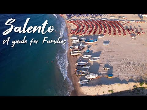 🌊 A Complete Family Travel Guide to Salento, Puglia 🇮🇹 | Best Beaches, Towns & Tips!