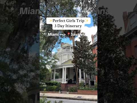 Perfect 3 Day Savannah Itinerary 🍑 Girls Weekend Luxury Travel Guide!
