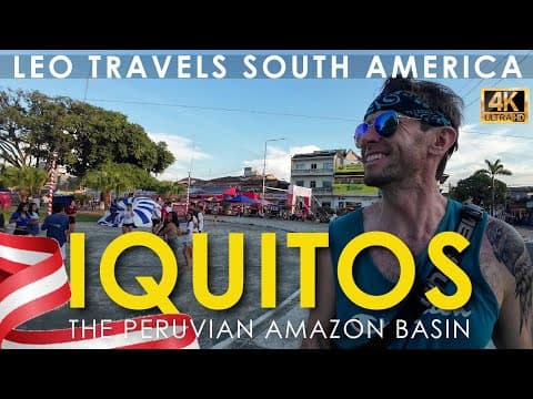 Iquitos, Peru 🇵🇪 - Gateway to the Amazon Rainforest and Why It Should Be On Your Travel List