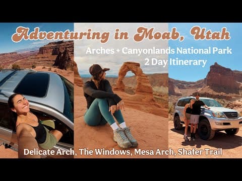 TWO Days in MOAB UTAH | Arches & Canyonlands National Park | Delicate Arch & Driving Shafer Canyon