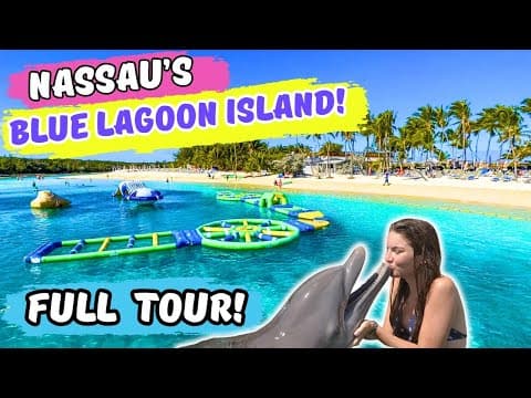 Blue Lagoon Island Tour in Nassau Bahamas | Is This Cruise Excursion Worth It?