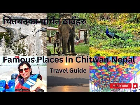 Top 12 Places to Visit in Chitwan - Travel Video II Travel Guide II Chitwan Nepal II