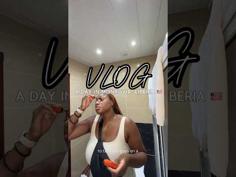 Vlog: A Day in Monrovia, Liberia 🇱🇷 #vlog #spendthedaywithme