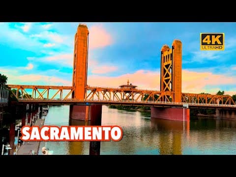 SACRAMENTO, CALIFORNIA - TRAVEL VIDEO - [4K] HDR
