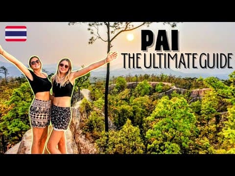 PAI THAILAND: The Ultimate Backpacking Guide | Hidden Gems, Sunset & Crazy Tipsy Tubing!