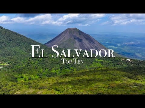 Top 10 Places To Visit in El Salvador - Travel Guide