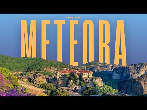 Meteora Greece Vlog | What To Do In Meteora