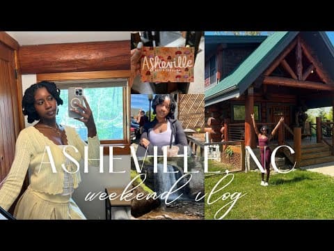 ASHEVILLE, NC WEEKEND VLOG  | the PERFECT getaway! | things to do + where to eat | Sunshine Locd